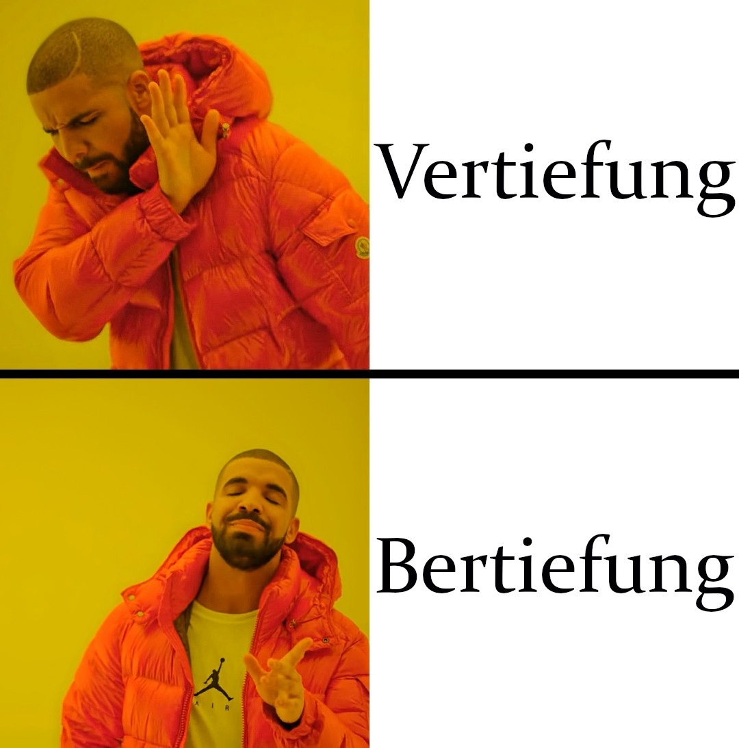 Vertiefung%20Bertiefung%20Meme